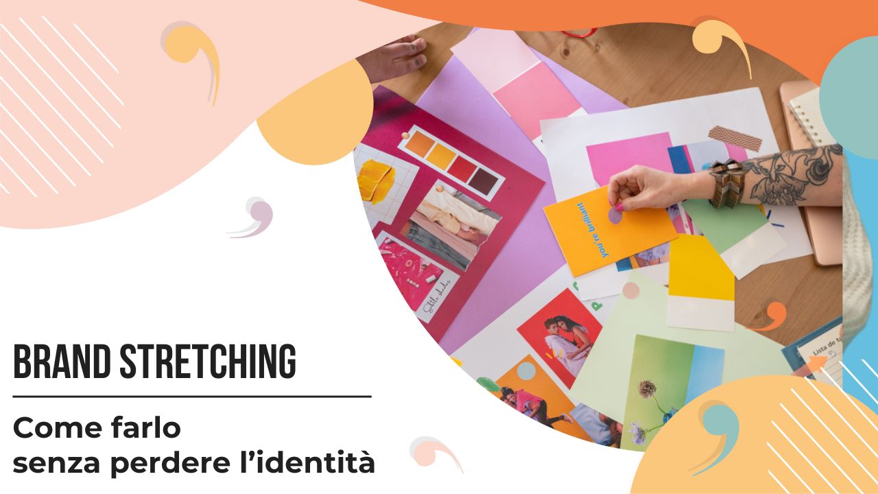 Brand Stretching: come farlo e quando conviene.