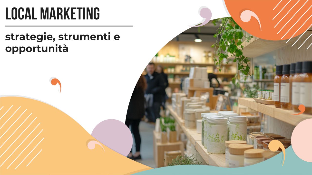 Strategie per fare local marketing