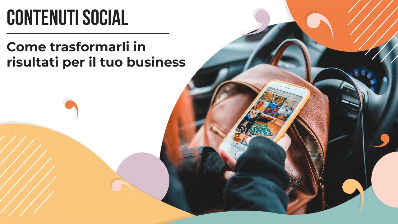 Strategia contenuti social: impara a pianificare, comunicare con obiettivi chiari e usare i social come veri strumenti di crescita.